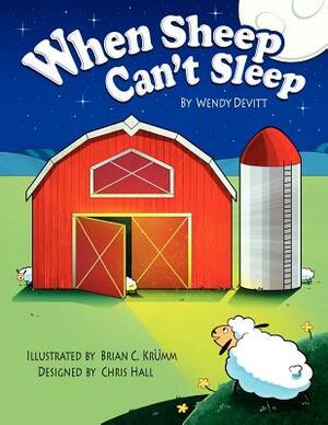 When Sheep Can't Sleep by Chris Hall, Wendy Devitt