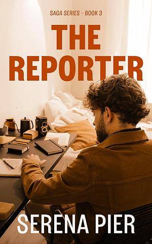 The Reporter by Serena Pier