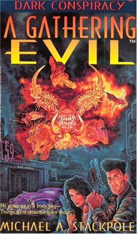 A Gathering Evil by Michael A. Stackpole