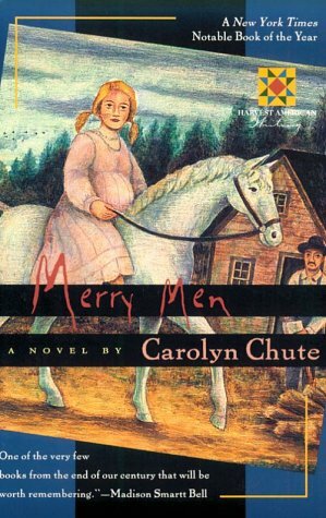 Merry Men by Carolyn Chute