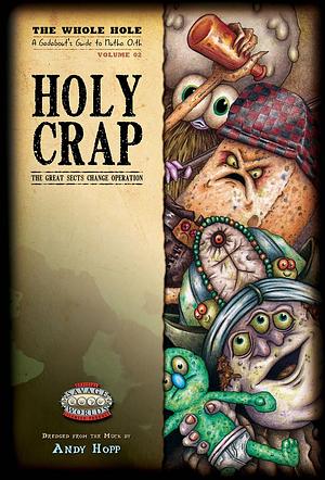 Holy Crap: The Great Sects Change Operation by Andy Hopp