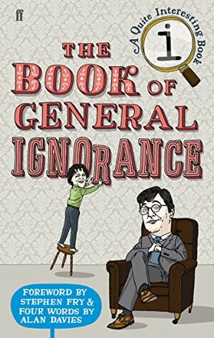 The Book of General Ignorance by John Lloyd, John Mitchinson