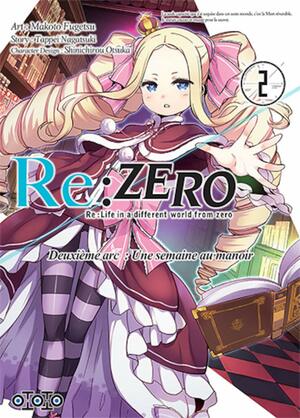 Re:Zero : Deuxième Arc : Une semaine au manoir, tome 2 by Tappei Nagatsuki, Makoto Fugetsu