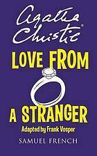 Love from a Stranger by Frank Vosper, Agatha Christie