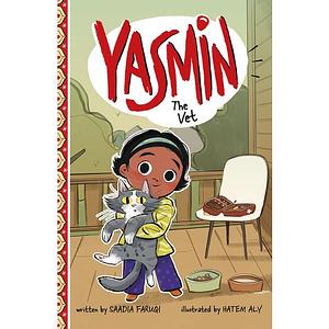 Yasmin the Vet by Saadia Faruqi