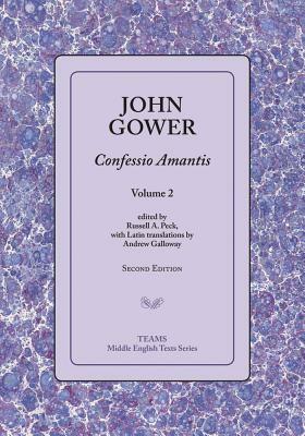 Confessio Amantis, Volume 2 by John Gower