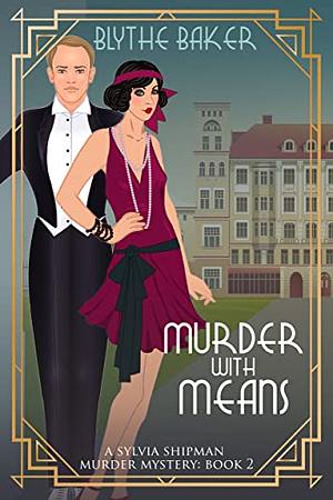 Murder With Means by Blythe Baker