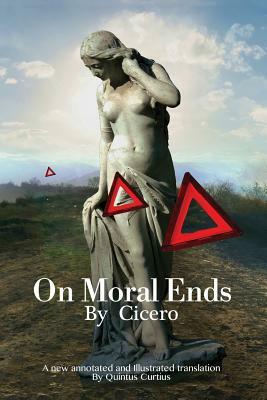 On Moral Ends by Quintus Curtius