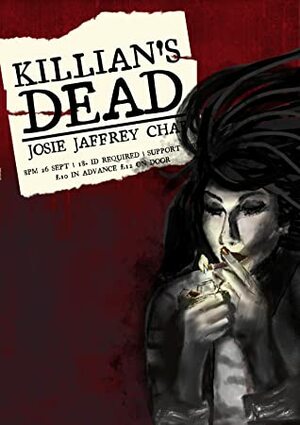 Killian's Dead by Josie Jaffrey