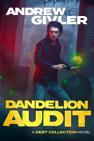 Dandelion Audit by Andrew Givler