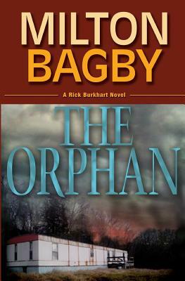 The Orphan by Milton Bagby