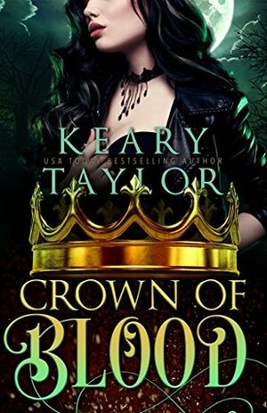 Crown of Blood by Keary Taylor