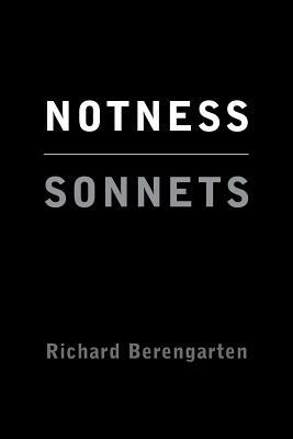 Notness by Richard Berengarten