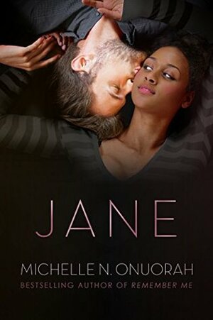 Jane by Michelle N. Onuorah