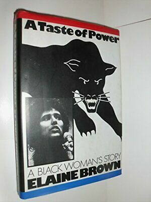 A Taste of Power - A Black Woman's Story by Elaine Brown
