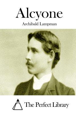 Alcyone by Archibald Lampman