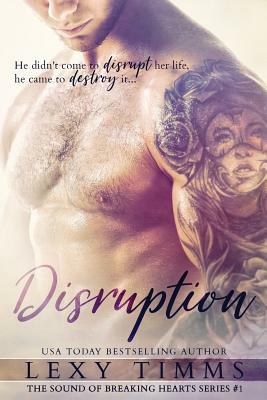 Disruption by Lexy Timms