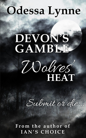 Devon's Gamble by Odessa Lynne