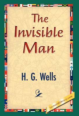 The Invisible Man by H.G. Wells