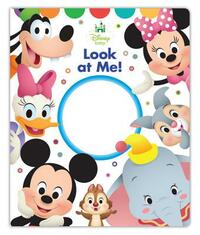 Disney Baby Look at Me! by Disney Book Group