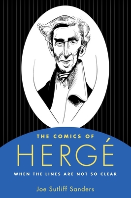 The Comics of Hergé: When the Lines Are Not So Clear by 