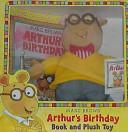 Arthur's Birthday: An Arthur Adventure by Marc Brown