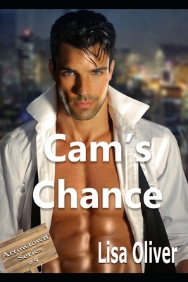 Cam's Chance by Lisa Oliver