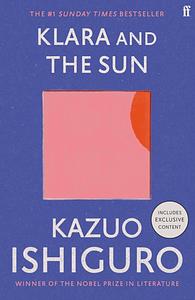 Klara and the Sun by Kazuo Ishiguro