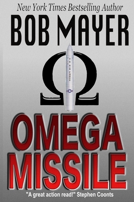 Omega Missile by Bob Mayer