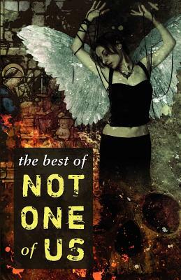 The Best of Not One of Us by 