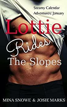 Lottie Rides The Slopes by Josie Marks, Mina Snowe