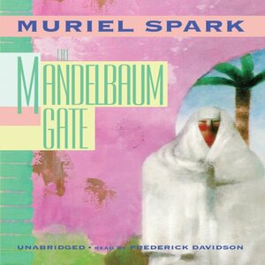 The Mandelbaum Gate by Muriel Spark