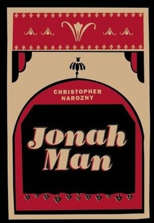 Jonah Man by Christopher Narozny