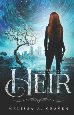 Heir: Immortals of Indriell (Book 4) by Melissa A. Craven