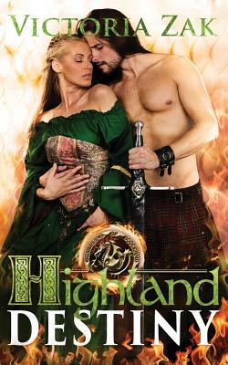 Highland Destiny by Victoria Zak