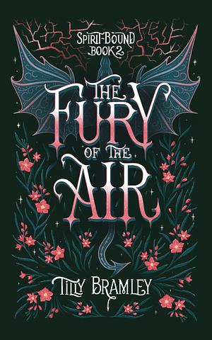 The Fury of the Air by Tilly Bramley