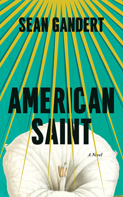 American Saint by Sean Gandert