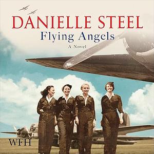 Flying Angels by Danielle Steel