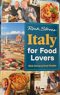 Rick Steves Italy for Food Lovers (First Edition) by Fred Plotkin, Rick Steves