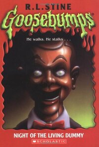 Night of the Living Dummy by R.L. Stine