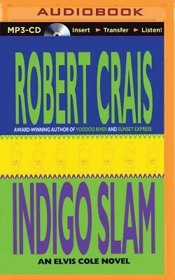 Indigo Slam by Robert Crais