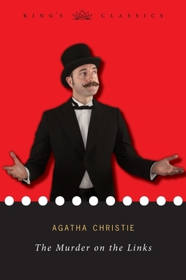 The Murder on the Links (King's Classics) by Agatha Christie