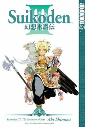 Suikoden III: The Successor of Fate, Volume 1 by Aki Shimizu, 志水 アキ