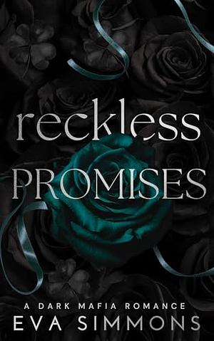 Reckless Promises by Eva Simmons