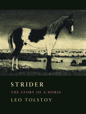 Strider: The Story of a Horse by Larry Welo, Louise Maude, Aylmer Maude, Richard F. Gustafson, Leo Tolstoy