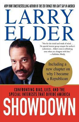 Showdown: Confronting Bias, Lies, and the Special Interests That Divide America by Larry Elder