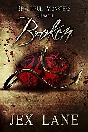 Broken by Jex Lane