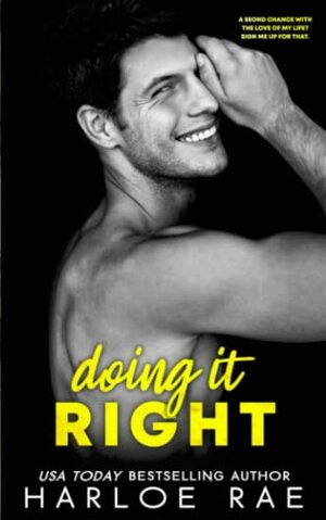 Doing It Right by Harloe Rae
