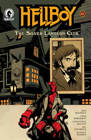 Hellboy: The silver Lantern Club #1 by Mike Mignola, Chris Roberson