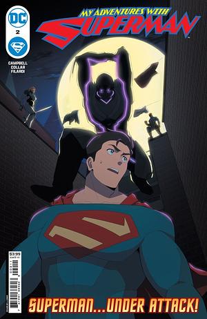 My Adventures with Superman #2 by Josie Campbell, Pablo M. Collar, Nick Filardi